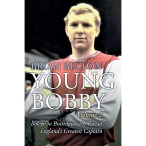 JMD Media Young Bobby - The Bobby Moore Story Vol 2 (häftad, eng)