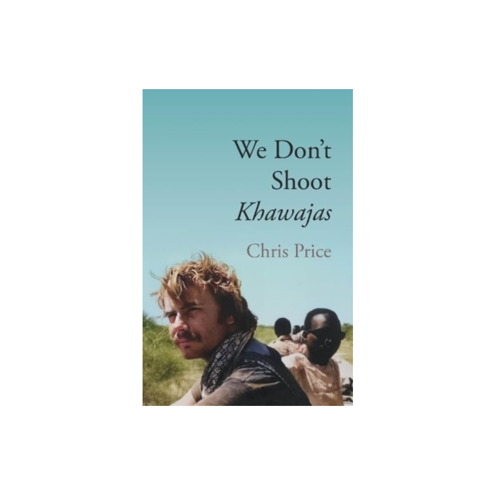 Produktbild för We Don't Shoot Khawajas (häftad, eng)