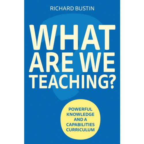 Crown House Publishing What are we Teaching? (häftad, eng)