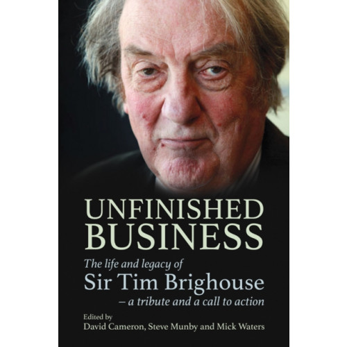 Crown House Publishing Unfinished Business (inbunden, eng)