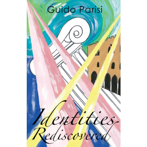 Troubador Publishing Identities Rediscovered (häftad, eng)