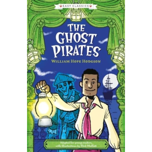 Sweet Cherry Publishing Creepy Classics: The Ghost Pirates (Easy Classics) (häftad, eng)