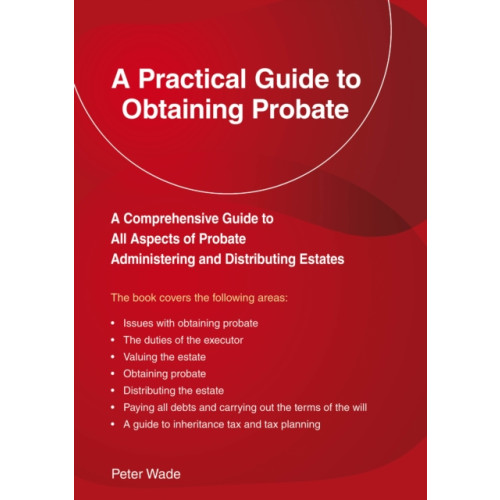 Straightforward Publishing An Emerald Guide to a Practical Guide to Obtaining Probate (häftad, eng)