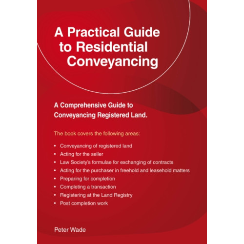 Straightforward Publishing A Emerald Guide to a Practical Guide to Residential Conveyance (häftad, eng)