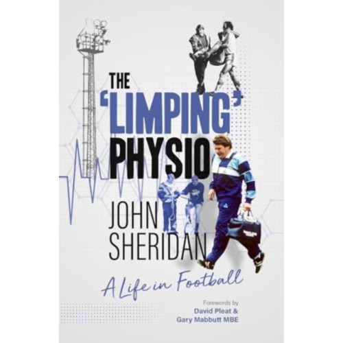 Pitch Publishing Ltd The Limping Physio (häftad, eng)