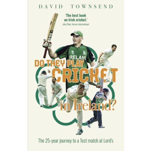 Pitch Publishing Ltd Do They Play Cricket in Ireland? (häftad, eng)