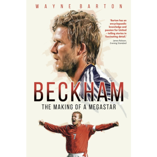 Pitch Publishing Ltd Beckham (häftad, eng)