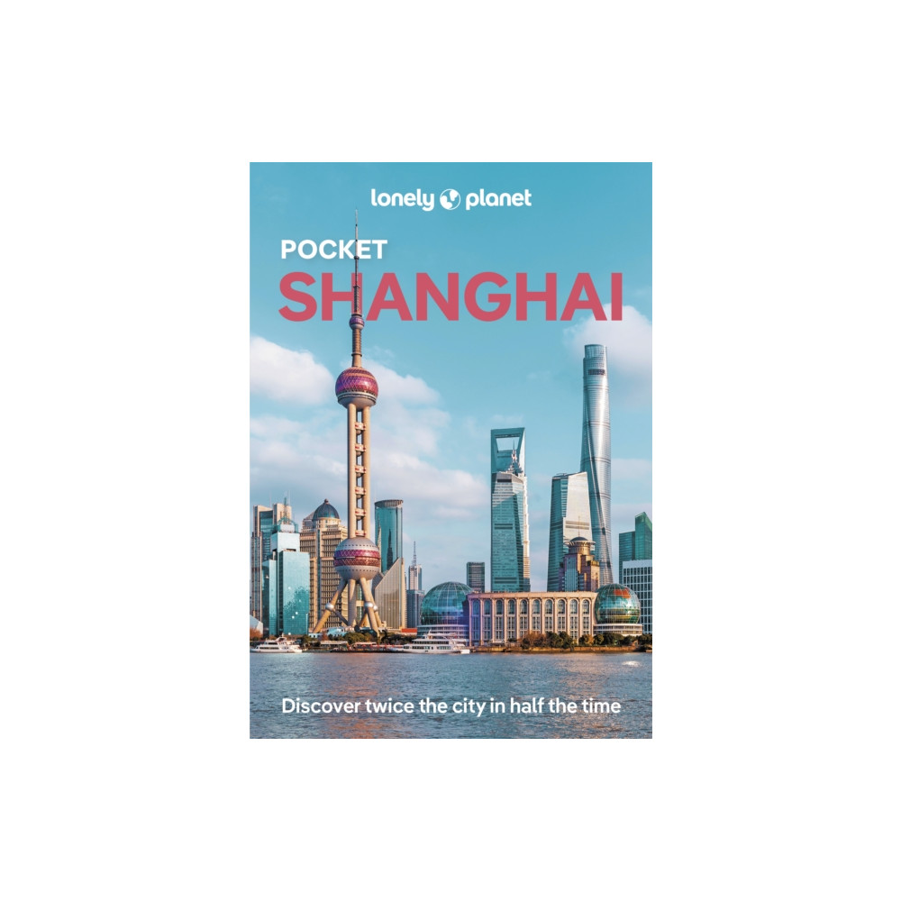 Produktbild för Lonely Planet Pocket Shanghai (häftad, eng)
