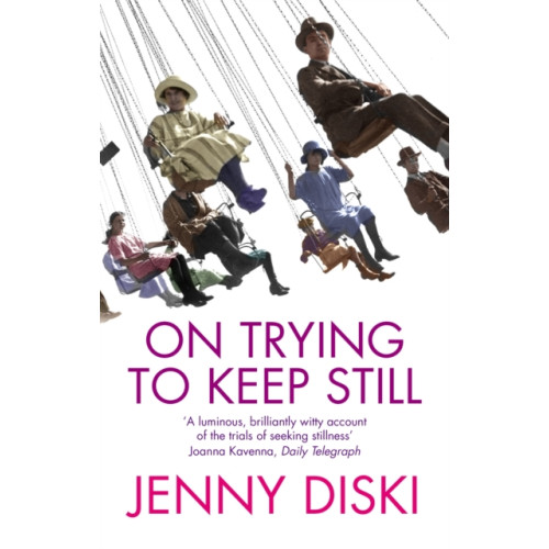 Little, Brown Book Group On Trying To Keep Still (häftad, eng)
