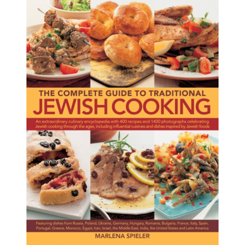 Anness publishing Complete Guide to Traditional Jewish Cooking (inbunden, eng)