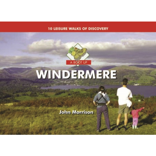 Halsgrove A Boot Up Windermere (inbunden, eng)