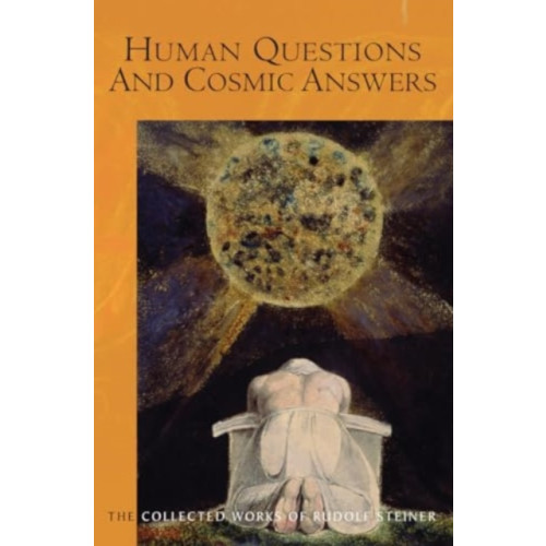 Rudolf Steiner Press Human Questions And Cosmic Answers (häftad, eng)