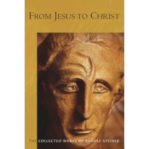 Rudolf Steiner Press From Jesus to Christ (häftad, eng)