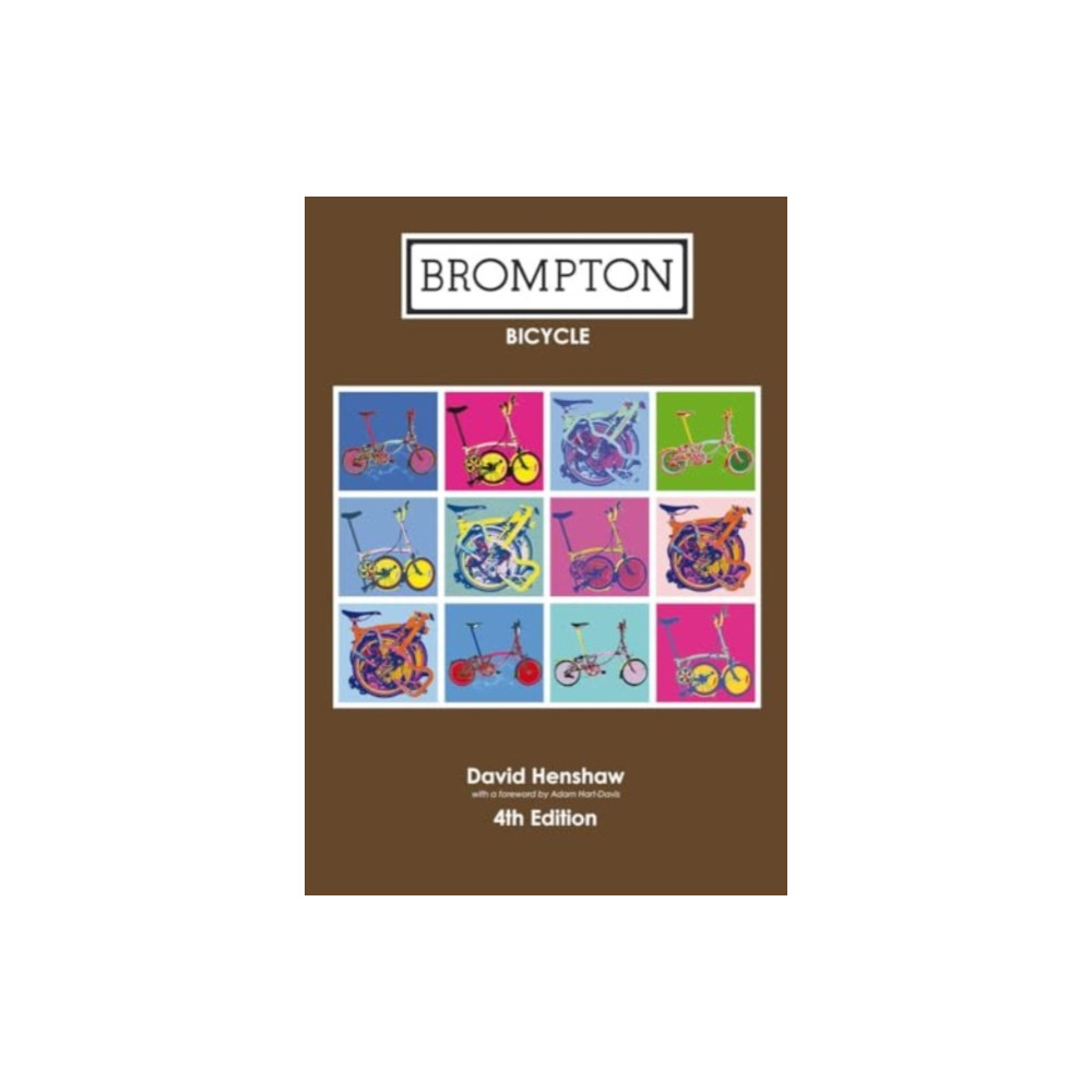 Produktbild för Brompton Bicycle (Fourth Edition) (häftad, eng)