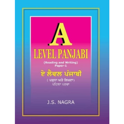 Nagra Publications A Level Panjabi- Reading and Writing Paper 1 (häftad, eng)