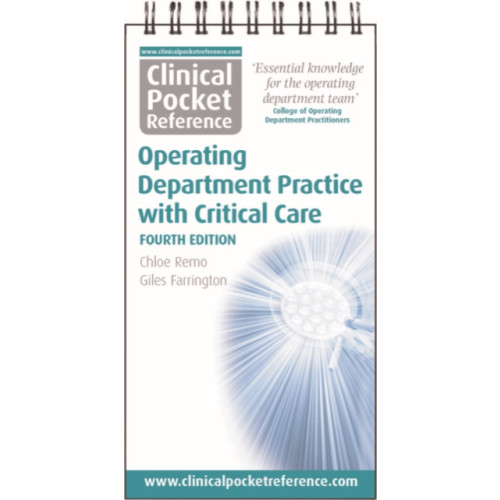 Clinical Pocket Reference Clinical Pocket Reference Operating Department Practice (bok, spiral, eng)