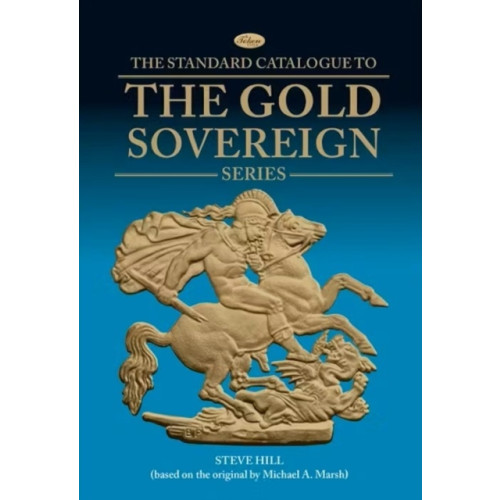 Token Publishing Ltd The Gold Sovereign Series (inbunden, eng)