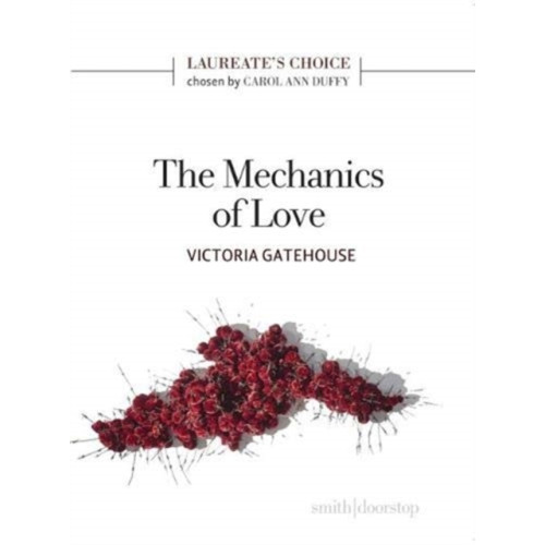 Smith|Doorstop Books The Mechanics of Love (häftad, eng)