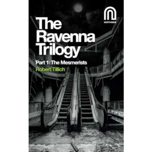 Northside House Limited The Ravenna Trilogy Part 1: (häftad, eng)