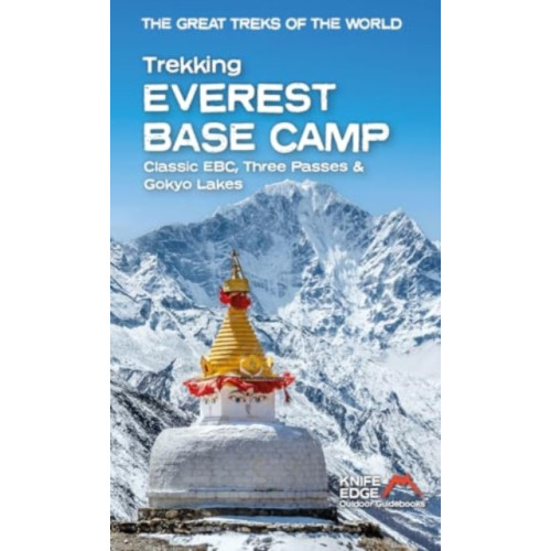 Knife Edge Outdoor Limited Trekking Everest Base Camp (häftad, eng)