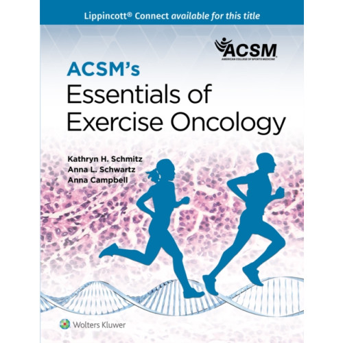Wolters Kluwer Health ACSM's Essentials of Exercise Oncology (häftad, eng)