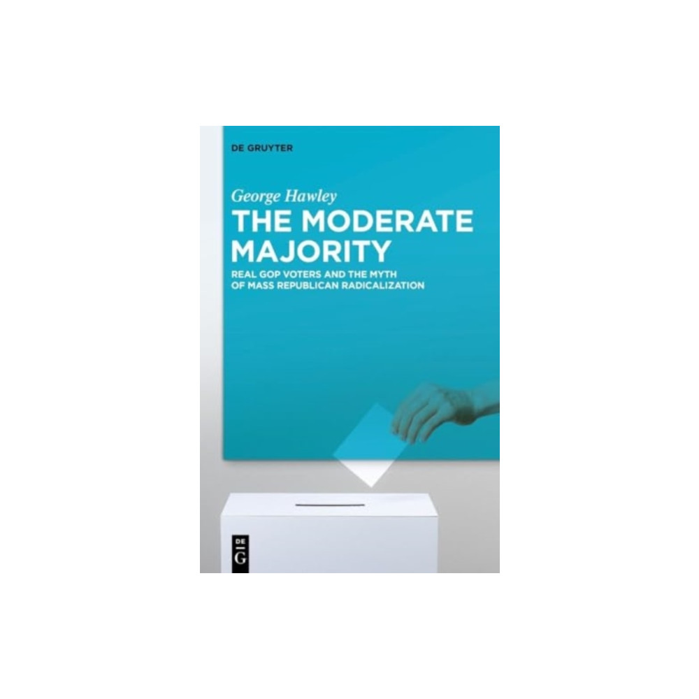 Produktbild för The Moderate Majority (inbunden, eng)