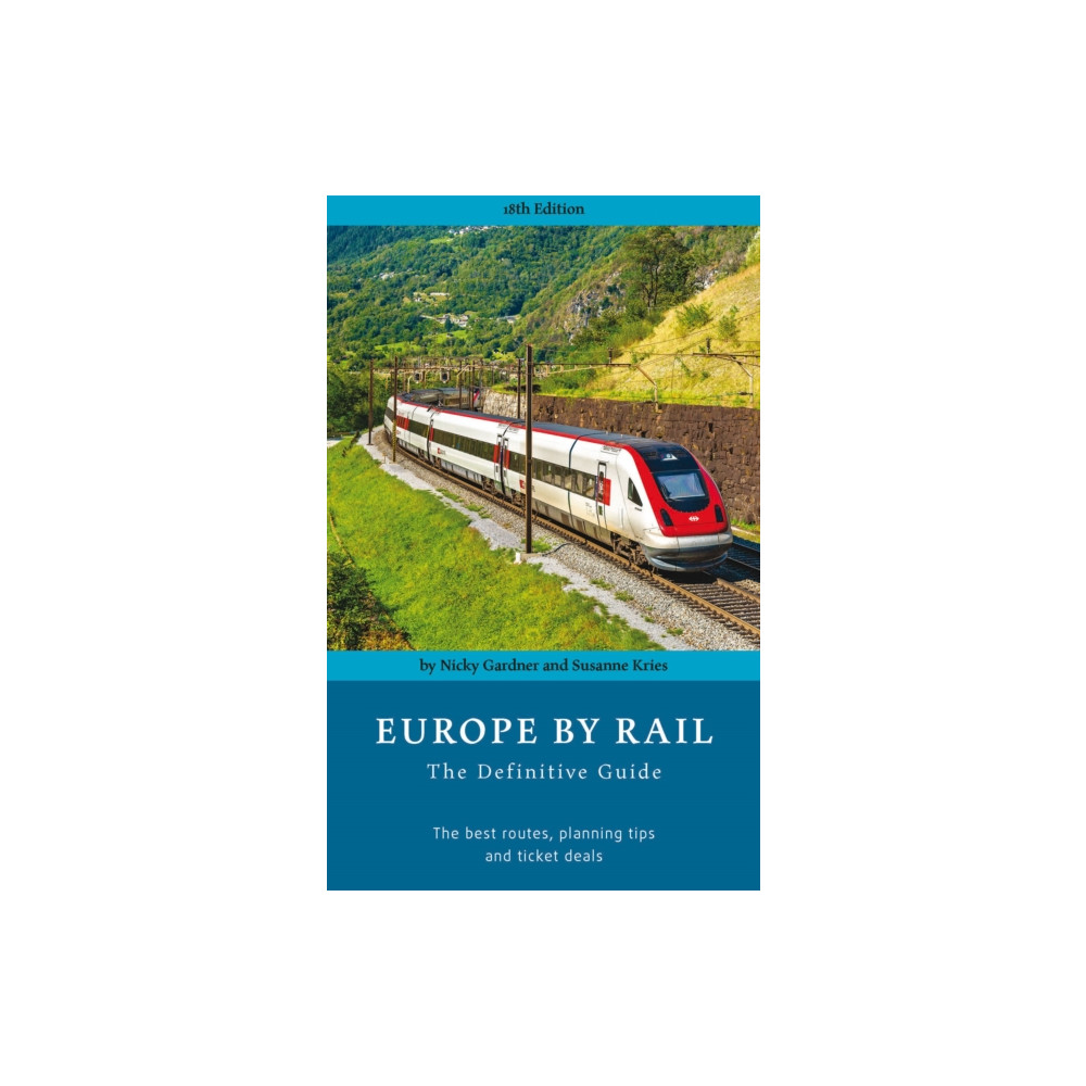 Produktbild för Europe by Rail: The Definitive Guide (18th edition) (häftad, eng)