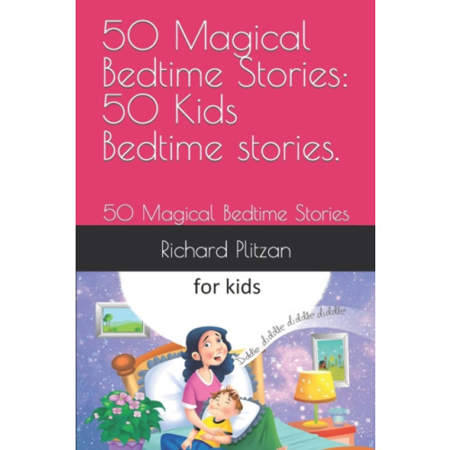 Independently Published 50 Magical Bedtime Stories (häftad, eng)