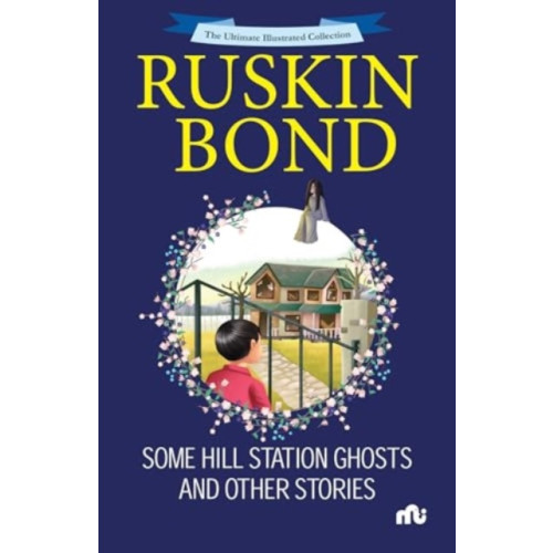 Rupa Publications India Pvt. Ltd Some Hill Station Ghosts and Other Stories (häftad, eng)