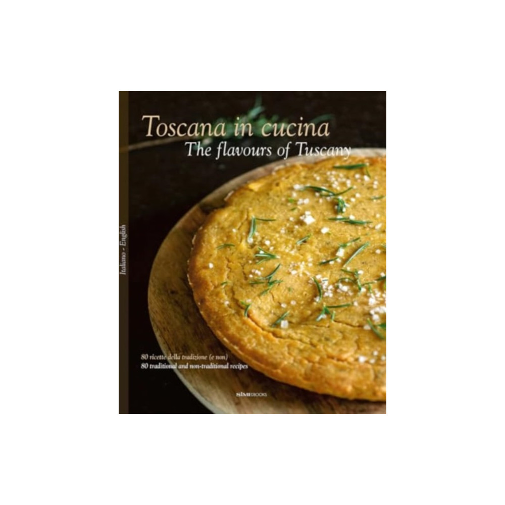 Produktbild för The Toscana in Cucina - The flavours of Tuscany (inbunden, eng)