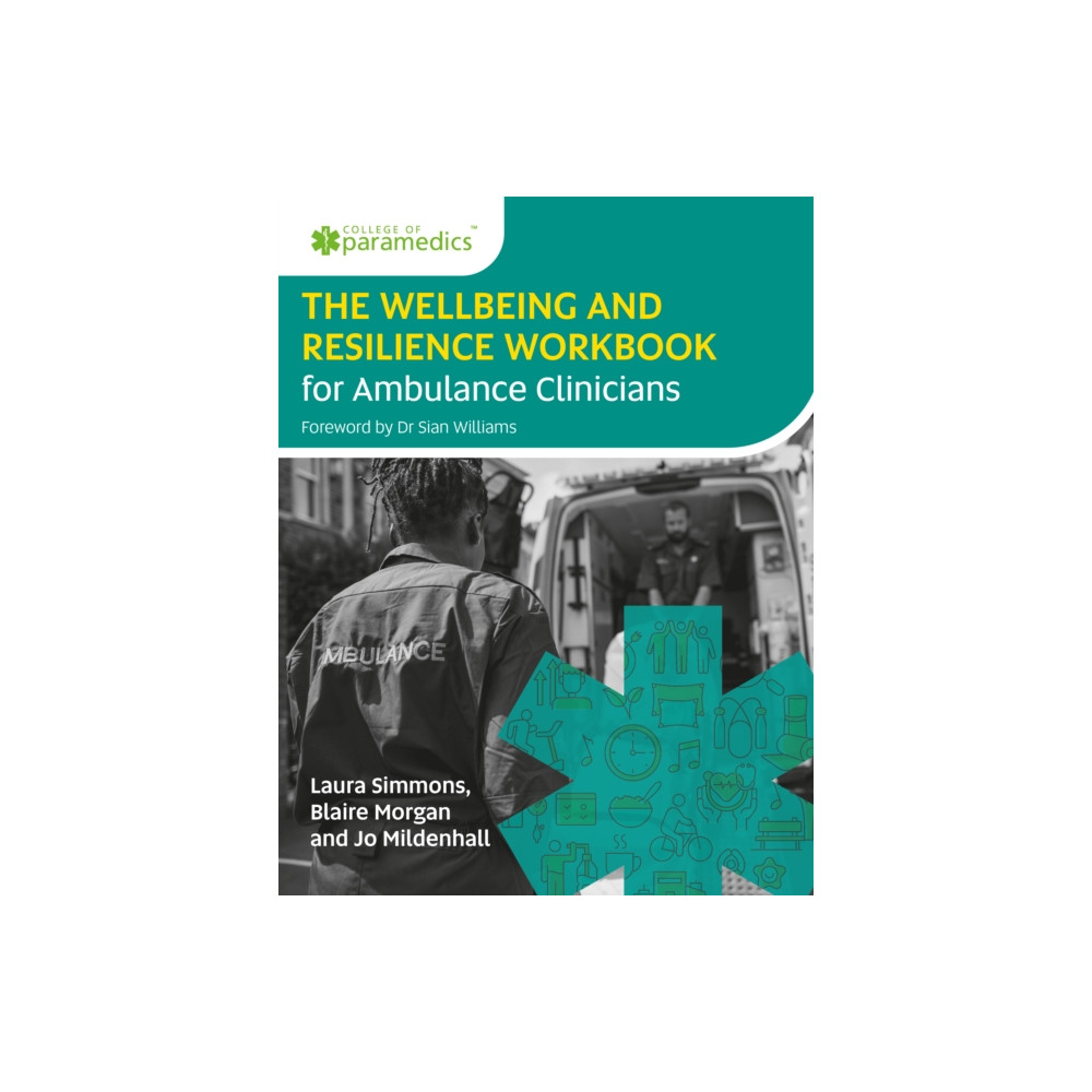 Produktbild för The Wellbeing and Resilience Workbook for Ambulance Clinicians (häftad, eng)