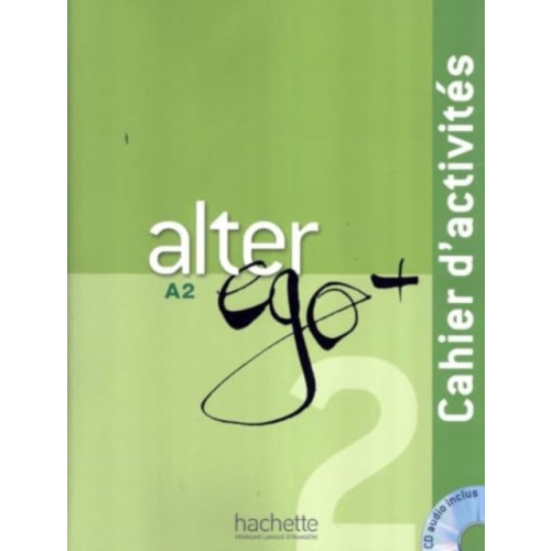 Hachette Alter Ego + 2 - Cahier d'activites (A2) (häftad, fre)