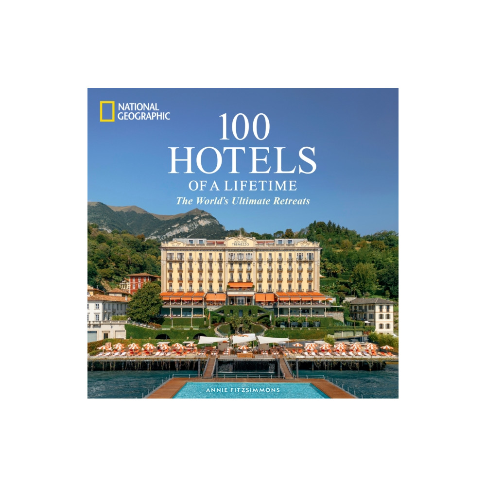Produktbild för 100 Hotels of a Lifetime (inbunden, eng)