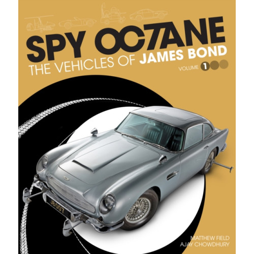 Porter Press International Spy Octane: The Vehicles of James Bond (inbunden, eng)