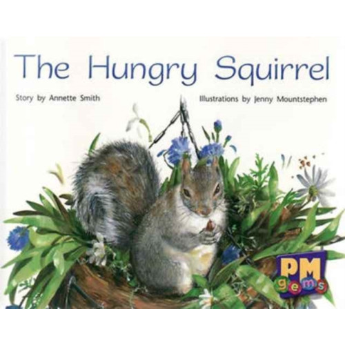 Cengage Learning Australia The Hungry Squirrel (häftad, eng)