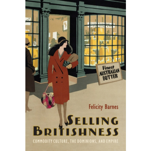 McGill-Queen's University Press Selling Britishness (häftad, eng)