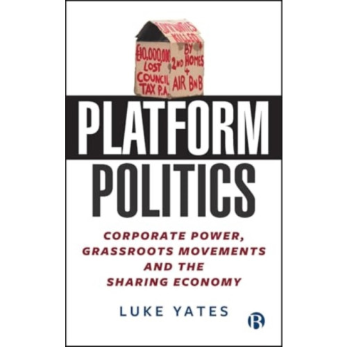 Bristol University Press Platform Politics (häftad, eng)