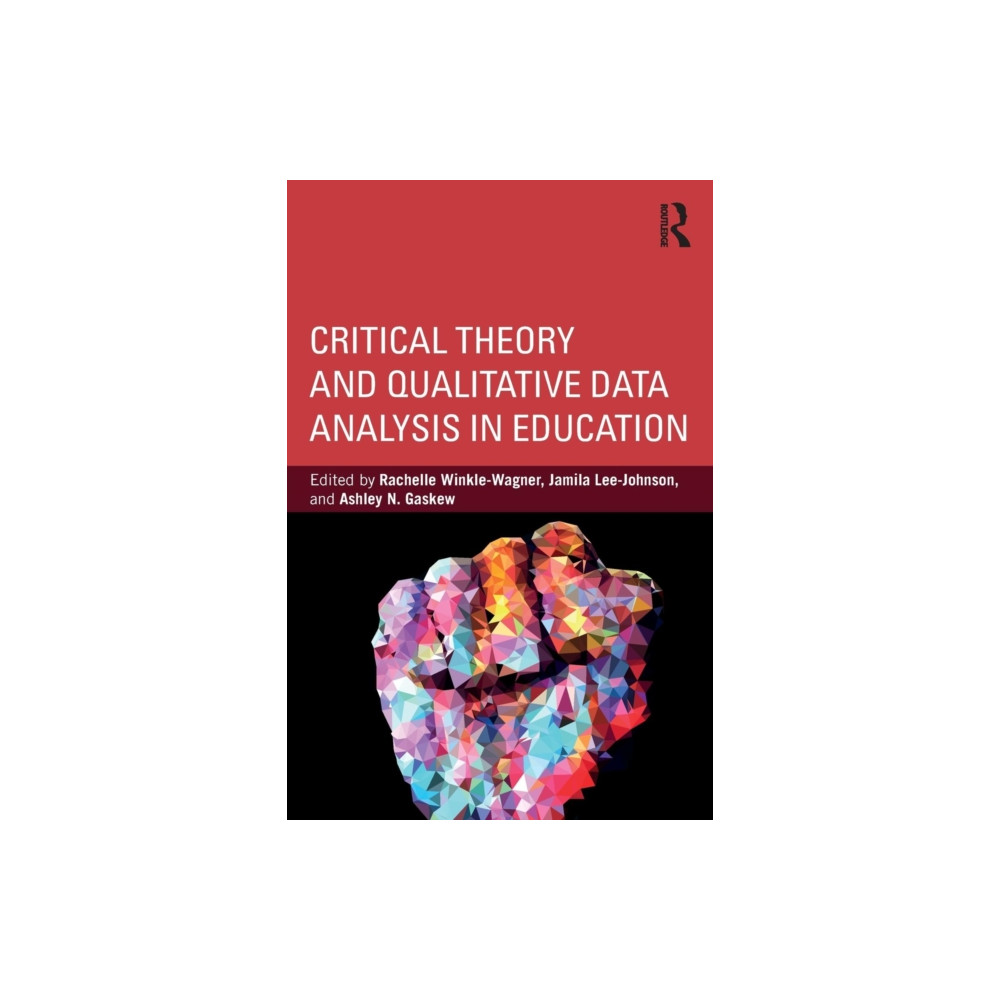 Produktbild för Critical Theory and Qualitative Data Analysis in Education (häftad, eng)