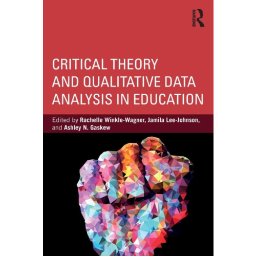 Taylor & francis ltd Critical Theory and Qualitative Data Analysis in Education (häftad, eng)