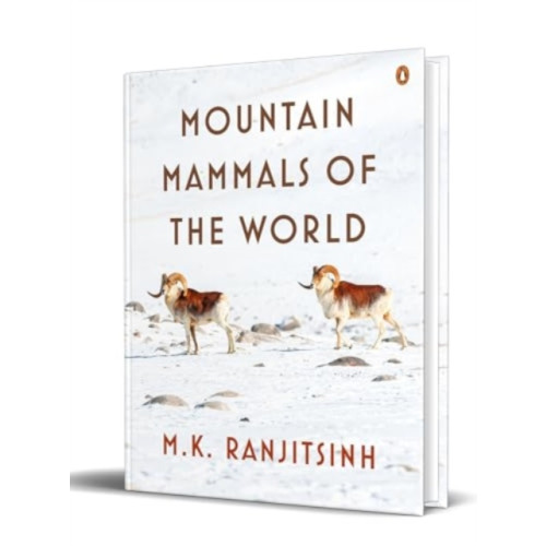 Penguin Random House India Mountain Mammals of the World (inbunden, eng)