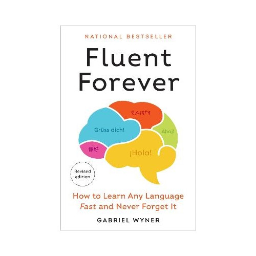 Gabriel Wyner Fluent Forever (Revised Edition) (pocket, eng)