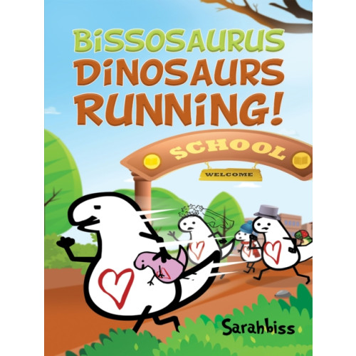 Austin Macauley Publishers Bissosaurus: Dinosaurs Running! (häftad, eng)