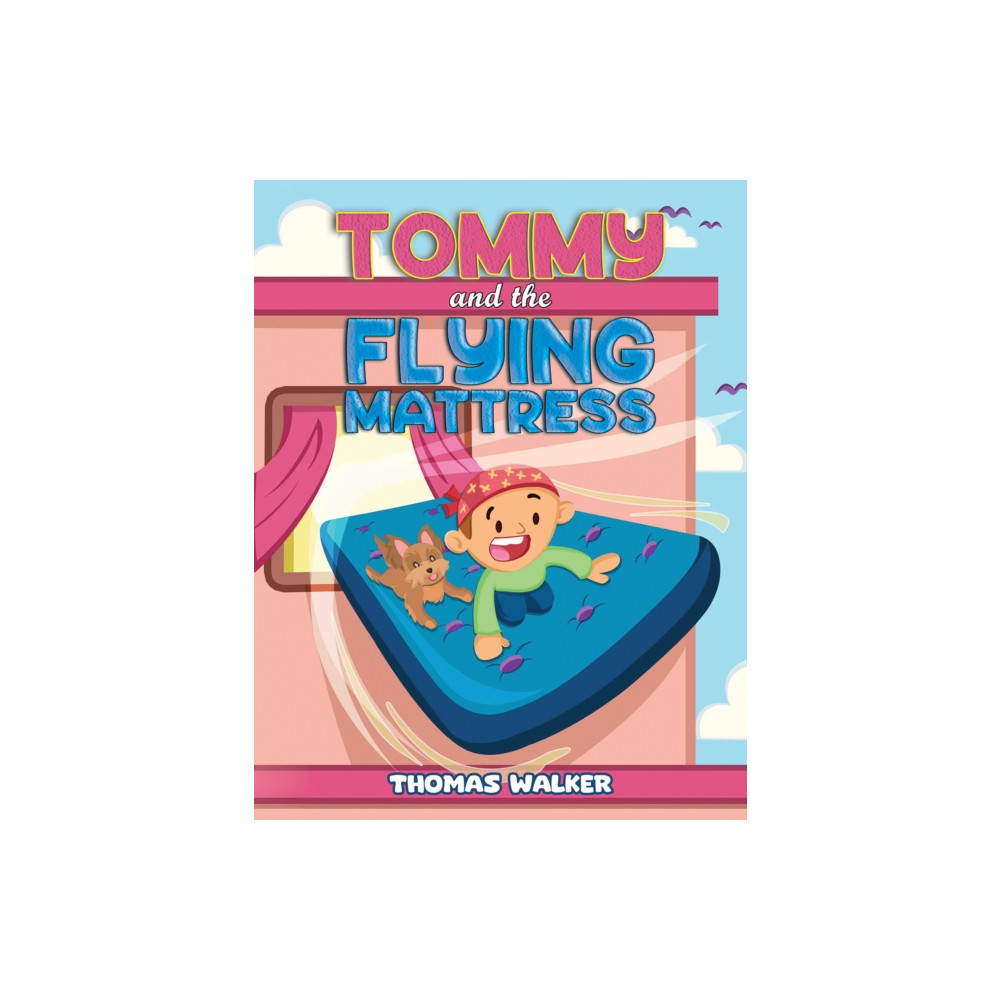 Produktbild för Tommy and the Flying Mattress (häftad, eng)