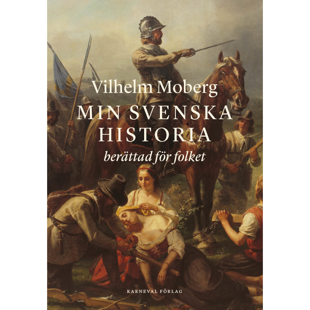 Produktbild för Min svenska historia berättad för folket : från Oden till Dacke (inbunden)