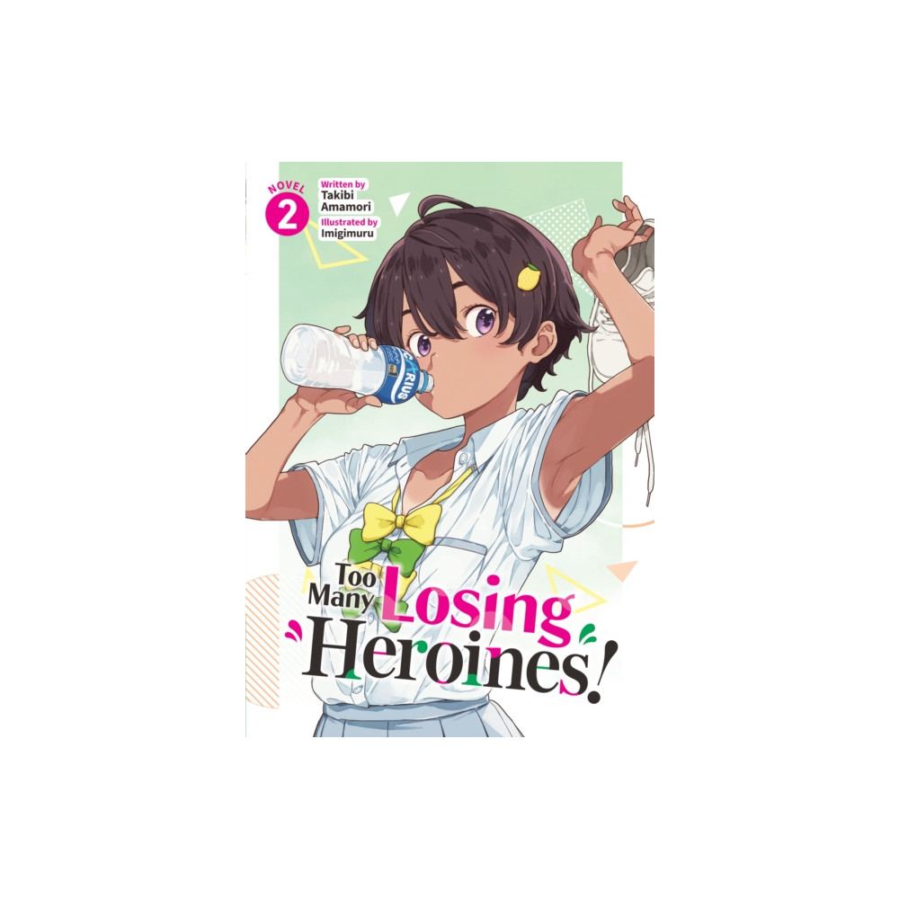 Produktbild för Too Many Losing Heroines! (Light Novel) Vol. 2 (häftad, eng)
