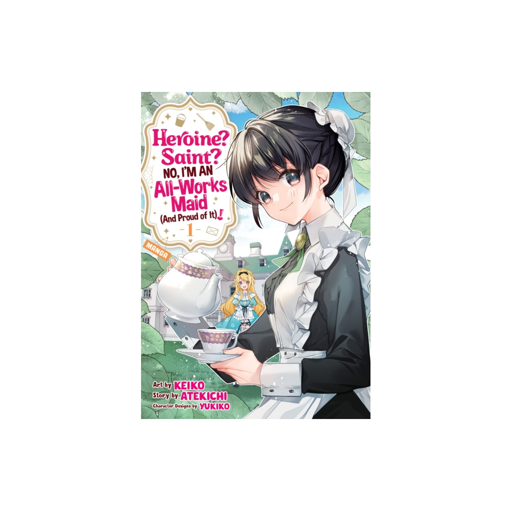 Produktbild för Heroine? Saint? No, I'm an All-Works Maid (And Proud of It)! (Manga) Vol. 1 (häftad, eng)