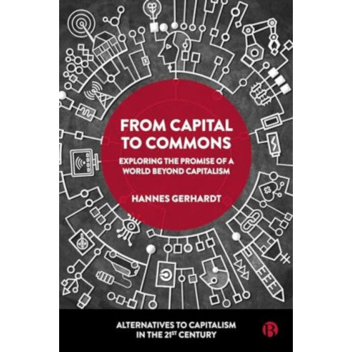 Bristol University Press From Capital to Commons (häftad, eng)