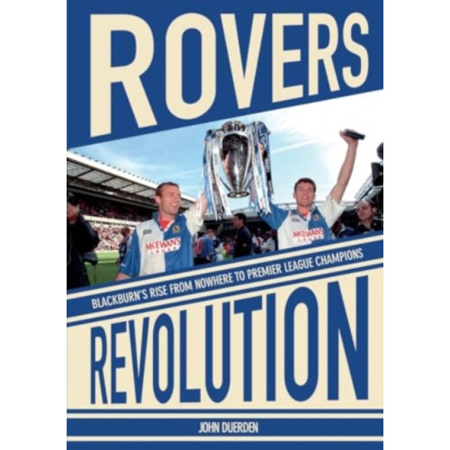 De Coubertin Books Rovers Revolution (häftad, eng)