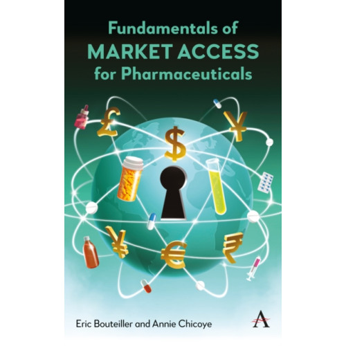 Anthem press Fundamentals of Market Access for Pharmaceuticals (inbunden, eng)