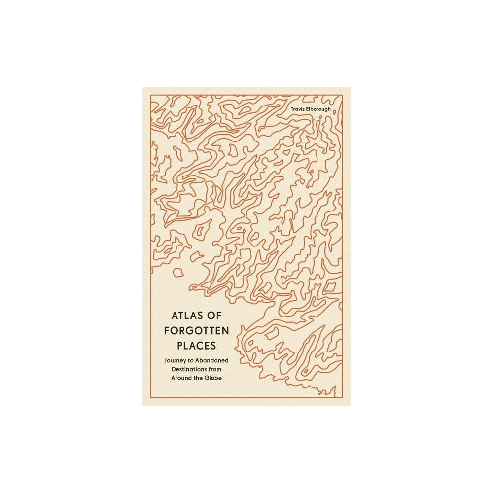 Produktbild för Atlas of Forgotten Places (häftad, eng)